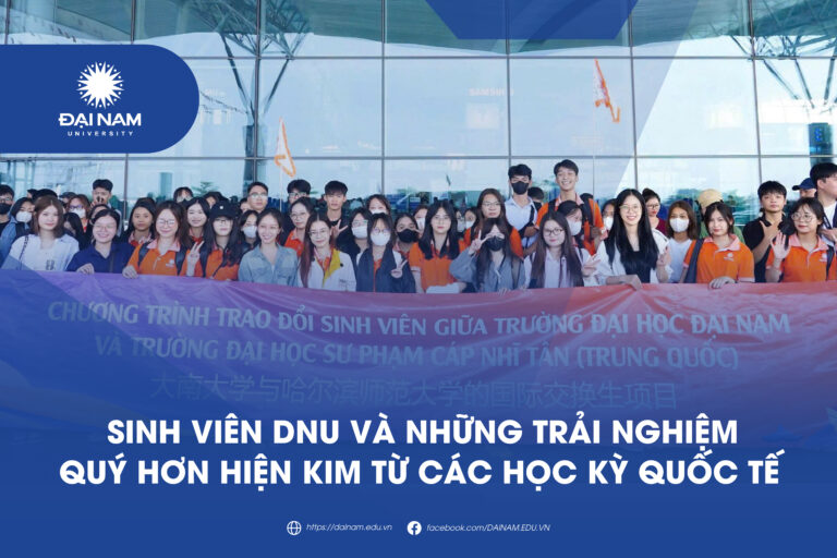 Sinh viên DNU và những trải nghiệm quý hơn hiện kim từ các học kỳ quốc tế-01